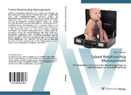 Talent Relationship Management di Carolin Bruckner edito da AV Akademikerverlag