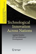 Technological Innovation Across Nations edito da Springer Berlin Heidelberg