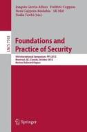 Foundations and Practice of Security edito da Springer Berlin Heidelberg