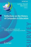 Reflections on the History of Computers in Education edito da Springer Berlin Heidelberg