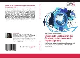 Diseño de un Sistema de Control de Inventario de materia prima di Endira Fermín, Ramón Velásquez edito da EAE