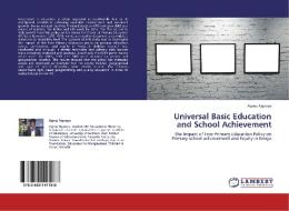 Universal Basic Education and School Achievement di Agnes Ngonyo edito da LAP Lambert Academic Publishing