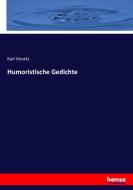 Humoristische Gedichte di Karl Knortz edito da hansebooks