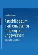 Ratschläge zum mathematischen Umgang mit Ungewißheit di Hans Bandemer edito da Vieweg+Teubner Verlag