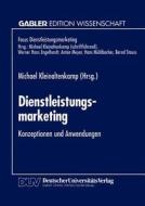 Dienstleistungsmarketing di Michael Kleinaltenkamp edito da Deutscher Universitätsverlag