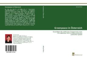 Greenpeace in Österreich di Michael Ritter edito da Südwestdeutscher Verlag für Hochschulschriften AG  Co. KG