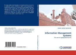 Information Management Systems di SAMUEL NKEM NNABUGWU edito da LAP Lambert Acad. Publ.