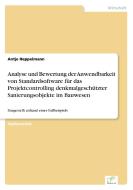Analyse und Bewertung der Anwendbarkeit von Standardsoftware für das Projektcontrolling denkmalgeschützter Sanierungsobj di Antje Heppelmann edito da Diplom.de