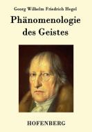 Phänomenologie des Geistes di Georg Wilhelm Friedrich Hegel edito da Hofenberg