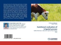Nutritional evaluation of irrigated grasses di M. Nauman Manzoor, Javed I. Sultan edito da LAP Lambert Acad. Publ.