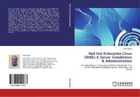 Red Hat Enterprise Linux (RHEL) 6 Server Installation & Administration di Kefa Rabah edito da LAP Lambert Academic Publishing