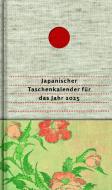 Japanischer Taschenkalender für das Jahr 2025 di Matsuo Bashô edito da Dieterich'sche