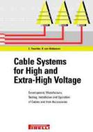 Cable Systems For High And Extra-high Voltage di Egon Peschke, Rainer Von Olshausen edito da Wiley-vch Verlag Gmbh