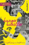 Hungerkünstler di Birgit Bravo edito da HerzStern Verlag
