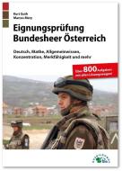 Eignungsprüfung Bundesheer Österreich di Kurt Guth, Marcus Mery edito da Ausbildungspark Verlag Gm