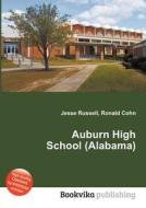 Auburn High School (alabama) edito da Book On Demand Ltd.