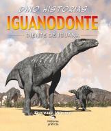 Iguanodonte: Diente de Iguana di David West edito da EDIT OCEANO DE MEXICO