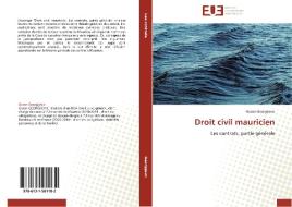 Droit civil mauricien di Goran GEORGIJEVIC edito da Editions universitaires europeennes EUE