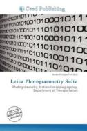 Leica Photogrammetry Suite edito da Ceed Publishing