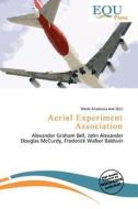 Aerial Experiment Association edito da Betascript Publishing