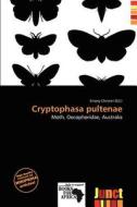 Cryptophasa Pultenae edito da Junct