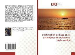 L'estimation de l'âge et les paramètres de croissance de la sardine di Said Baroud edito da Éditions universitaires européennes