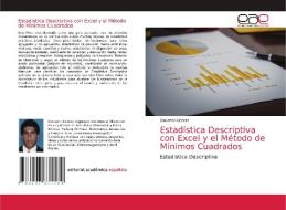 Estadística Descriptiva con Excel y el Método de Mínimos Cuadrados di Giovanni Alcocer edito da Editorial Académica Española