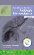 Manual de Procedimientos En Radiologia Intervencionista di Krishna Kandarpa, Lindsay Machan, Janette Durham edito da LIPPINCOTT RAVEN