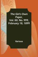 The Girl's Own Paper, Vol. XX. No. 999, February 18, 1899 di Various, Henry M. Stanley edito da Alpha Editions