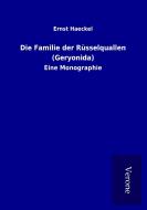 Die Familie der Rüsselquallen (Geryonida) di Ernst Haeckel edito da TP Verone Publishing