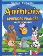 Aprender Frances di Theo Le petit Theo edito da Independently Published