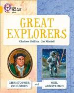 Great Explorers: Christopher Columbus and Neil Armstrong di Charlotte Guillain edito da HarperCollins Publishers