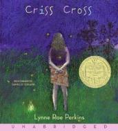 Criss Cross di Lynne Rae Perkins edito da HarperCollins Publishers