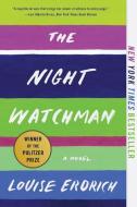 The Night Watchman di Louise Erdrich edito da PERENNIAL