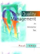 Total Quality Management di Paul James edito da Pearson Education