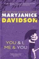 You and I, Me and You di MaryJanice Davidson edito da ST MARTINS PR