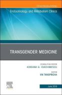 Transgender Medicine, An Issue of Endocrinology and Metabolism Clinics of North America di Vin Tangpricha edito da Elsevier - Health Sciences Division
