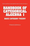 Handbook of Categorical Algebra di Francis Borceux, Borceux Francis edito da Cambridge University Press