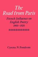 The Road from Paris di Cyrena N. Pondrom edito da Cambridge University Press