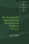 Inside/Outside di R. B. J. Walker edito da Cambridge University Press