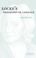 Locke's Philosophy of Language di Walter R. Ott edito da Cambridge University Press