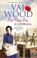 No Place for a Woman di Val Wood edito da Transworld Publishers Ltd