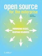 Open Source for the Enterprise: Managing Risks, Reaping Rewards di Dan Woods, Gautam Guliani edito da OREILLY MEDIA