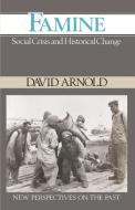 Famine di David Arnold, R. I. Moore edito da Blackwell Publishers