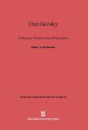 Danilevsky di Robert E. MacMaster edito da Harvard University Press