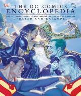 The DC Comics Encyclopedia: The Definitive Guide to the Characters of the DC Universe di Scott Beatty, Robert Greenburger, Phil Jiminez edito da DK Publishing (Dorling Kindersley)