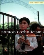Roman Catholicism di Steven Otfinoski edito da Cavendish Square Publishing