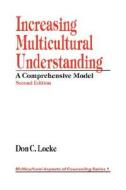 Increasing Multicultural Understanding di Don C. Locke edito da Sage Publications Inc