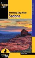 Best Easy Day Hikes Sedona di Bruce Grubbs edito da Rowman & Littlefield