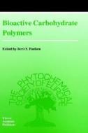Bioactive Carbohydrate Polymers edito da Springer Netherlands